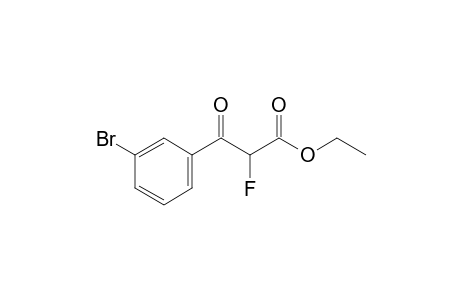 Ethyl 2-fluoro-3-oxo-3-(m-bromophenyl)propanoate