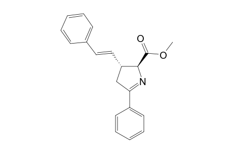 METHYL-TRANS-2-PHENYL-4-[(E)-2-PHENYLETHENYL]-1-PYRROLINE-5-CARBOXYLATE