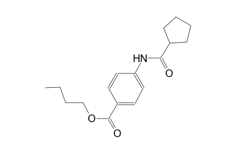 butyl 4-[(cyclopentylcarbonyl)amino]benzoate