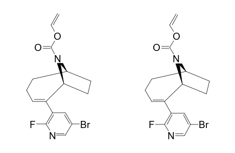 2-(5-BROMO-2-FLUORO-3-PYRIDYL)-9-VINYLOXYCARBONYL-9-AZABICYCLO-[4.2.1]-NON-2-ENE