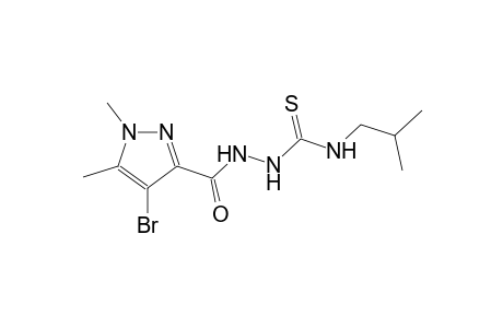 2-[(4-bromo-1,5-dimethyl-1H-pyrazol-3-yl)carbonyl]-N-isobutylhydrazinecarbothioamide