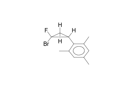 SYN-1-FLUORO-1-BROMO-2-(2',4',6'-TRIMETHYLPHENYL)CYCLOPROPANE