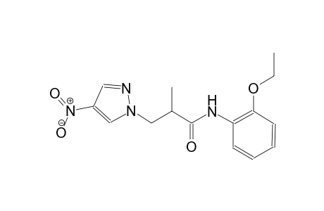 N-(2-ethoxyphenyl)-2-methyl-3-(4-nitro-1H-pyrazol-1-yl)propanamide