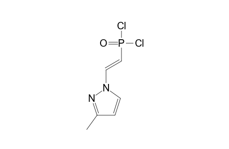 (E)-2-(3-METHYLPYRAZOLYL)-ETHENYLPHOSPHONIC-ACID-DICHLOROANHYDRIDE