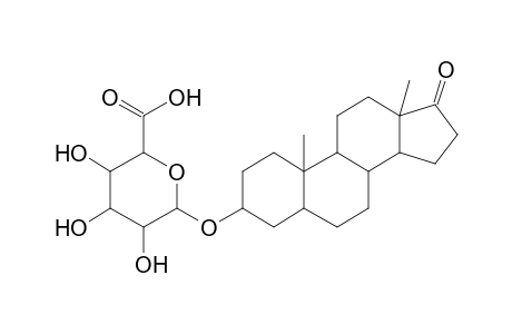 17-Oxoandrostan-3-yl hexopyranosiduronic acid