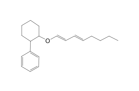 (+)-(E,E)-1-(trans-2-Phenylcyclohexyloxy)1,3-octadiene
