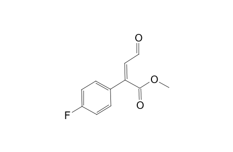 Methyl 2-(p-fluorophenyl)-3-formylacrylate