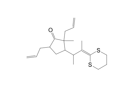Cyclopentanone, 3-[2-(1,3-dithian-2-ylidene)-1-methylpropyl]-2-methyl-2,5-di-2-propen yl-