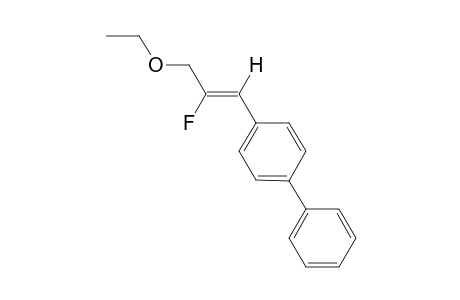 (Z)-2-Fluoro-3-ethoxy-1-(4'-biphenyl)propene
