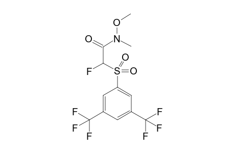 2-{[3,5-Bis(trifluoromethyl)phenyl]sulfonyl}-2-fluoro-N-methoxy-N-methylacetamide