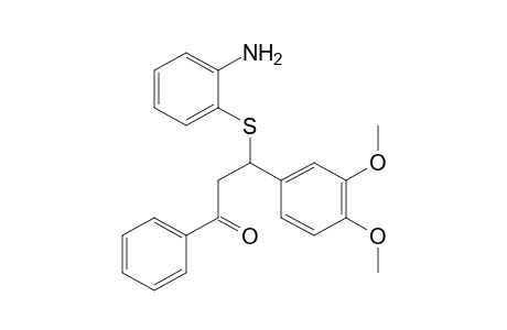 3-[(o-AMINOPHENYL)THIO]-3-(3,4-DIMETHOXYPHENYL)PROPIOPHENONE