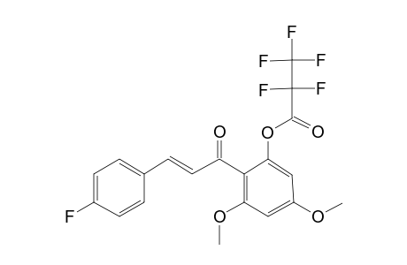 4',6'-Dimethoxy-4-fluoro-2'-hydroxychalcone, pentafluoropropionate