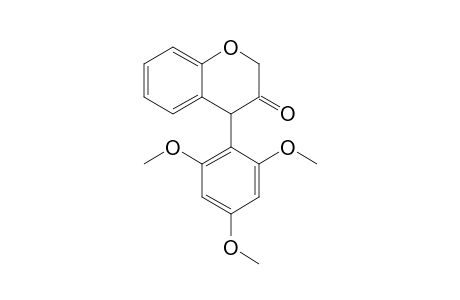 4-(2,4,6-trimethoxyphenyl)-3,4-dihydro-2H-1-benzopyran-3-one