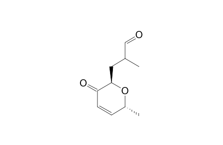 (2S-[2-ALPHA-(R*,S*),6-BETA])-3,6-DIHYDRO-ALPHA,6-DIMETHYL-3-OXO-2H-PYRAN-2-PROPANAL,ISOMER-#1