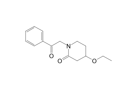 4-Ethoxy-1-(2'-oxo-2'-phenylethyl)piperidin-2-one