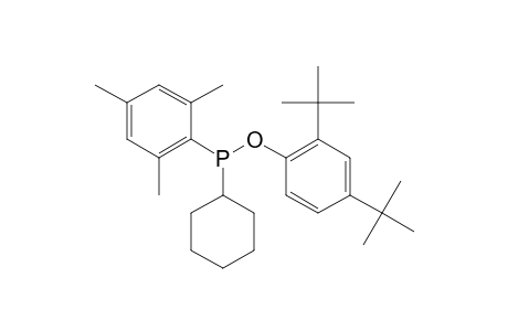 cyclohexyl-(2,4-ditert-butylphenoxy)-(2,4,6-trimethylphenyl)phosphane