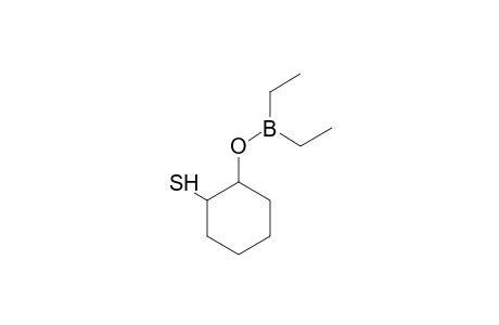 Cyclohexanethiol, 2-(diethylboryl)oxy-