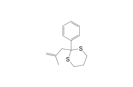 2-(2-Methyl-2-propenyl)-2-phenyl-1,3-dithiane