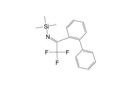 N-(TRIMETHYLSILYL)-1-[2-PHENYL-(PHENYL)]-1-(2,2,2-TRIFLUOROMETHYL)-KETIMINE