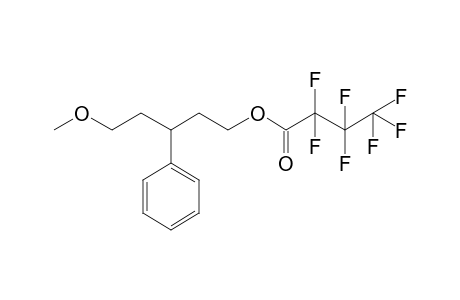 5-Methoxy-3-phenylpentyl 2,2,3,3,4,4,4-heptafluorobutanoate