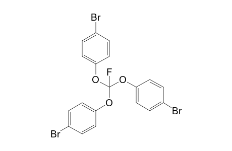 Tris(4-bromophenoxy)fluoromethane