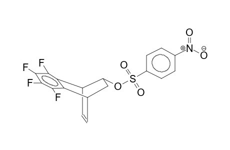 5-EXO-(PARA-NITROPHENYLSULPHONYLOXY)-2,3-TETRAFLUOROBENZOBICYCLO[2.2.2]OCTA-2,7-DIENE