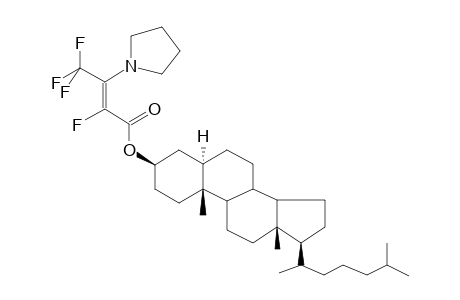 CHOLESTANYL, 3-PYRROLIDINO-2,4,4,4-TETRAFLUOROBUT-2(E)-ENOATE
