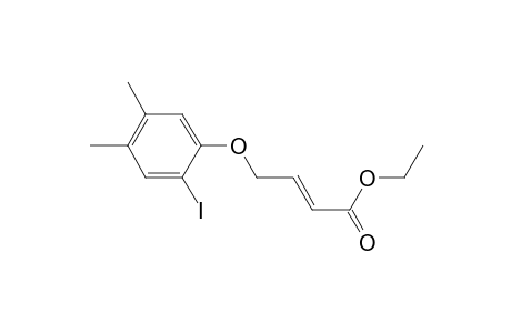 2-Butenoic acid, 4-(2-iodo-4,5-dimethylphenoxy)-, ethyl ester