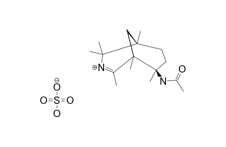 EXO-8-ACETYLAMINO-1,2,4,4,5,8-HEXAMETHYL-3-AZABICYCLO-[3.3.1]-NON-2-ENE_HYDROSULFATE