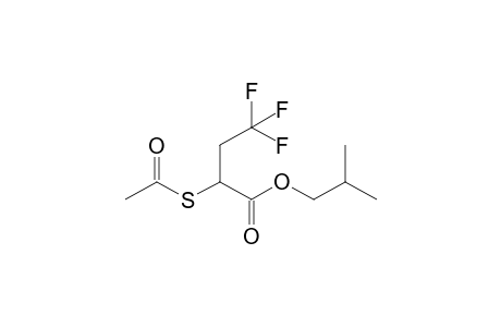 (rac)2-Acetylsulfanyl-4,4,4-trifluoro-2-mercaptobutyric acid isobutyl ester