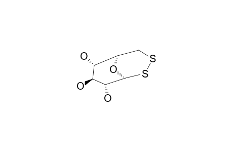 ANGYALOSAN;(1S,5S,6S,7S,8R)-9-OXA-2,3-DITHIABICYCLO-[3.3.1]-NONANE-6,7,8-TRIOL