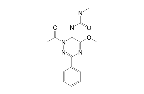1-ACETYL-5-METHOXY-3-PHENYL-6-(3-METHYLUREIDO)-1,6-DIHYDRO-1,2,4-TRIAZINE
