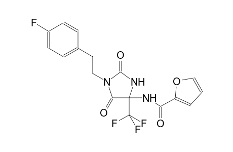 N-[1-[2-(4-fluorophenyl)ethyl]-2,5-dioxo-4-(trifluoromethyl)-4-imidazolidinyl]-2-furamide