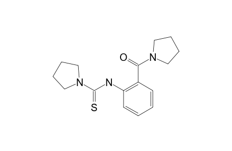 N-[2-(PYRROLIDIN-1-YL-CARBONYL)-PHENYL]-PYRROLIDINE-1-CARBOTHIOAMIDE