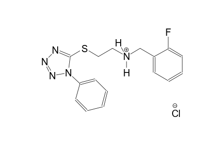 N-(2-fluorobenzyl)-2-[(1-phenyl-1H-tetraazol-5-yl)sulfanyl]ethanaminium chloride