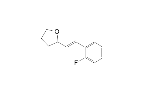 2-(E)-(o-Fluorostyryl)tetrahydrofuran