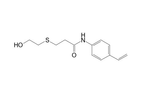 Propanamide, N-(4-ethenylphenyl)-3-[(2-hydroxyethyl)thio]-