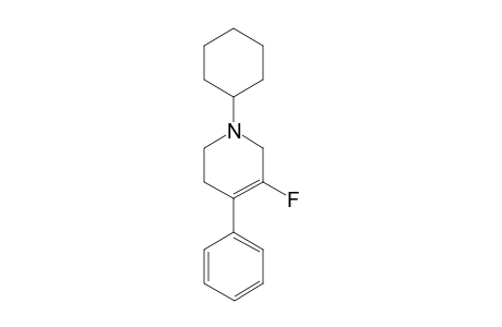 1-cyclohexyl-5-fluoro-4-phenyl-1,2,3,6-tetrahydropyridine