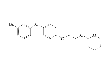 4-(3-Bromophenoxy)phenoxyethyl Tetrahydro-2H-pyran-2-yl Ether