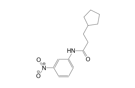 3-cyclopentyl-N-(3-nitrophenyl)propanamide