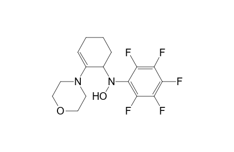 1-(N-Morpholino)-6-(N-pentafluorophenylhydroxylamino)-1-cyclohexene