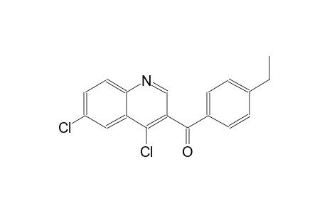 (4,6-dichloro-3-quinolinyl)(4-ethylphenyl)methanone