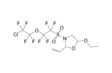 syn-3-[2-(2-Chloro-1,1,2,2-tetrafluoroethoxy)-1,1,2,2-tetrafluoroethanesulfonyl]-5-ethoxy-2-vinyloxazolidine