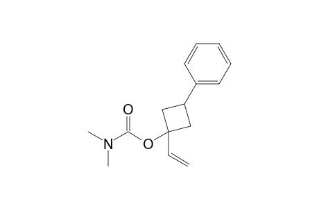 3-Phenyl-1-vinylcyclobutyl N,N-dimethylcarbamate
