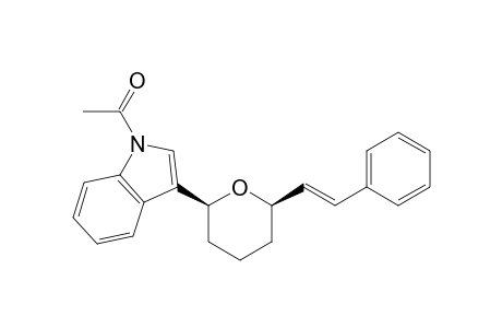 (E)-1-(3(2S,6R)-(6-Styryltetrahydro-2H-pyran-2-yl)-1H-indol-1-yl)-ethanone
