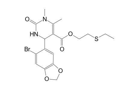 2-(ethylsulfanyl)ethyl 4-(6-bromo-1,3-benzodioxol-5-yl)-1,6-dimethyl-2-oxo-1,2,3,4-tetrahydro-5-pyrimidinecarboxylate