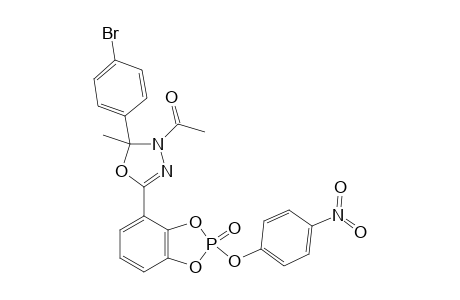 1-[2-(4-BROMOPHENYL)-5-[2-(4-NITROPHENOXY)-1,3,2-BENZODIOXA-PHOSPHOLE-4-YL-2-OXIDE]-2-METHYL-1,3,4-OXADIAZOLE-3(2H)-YL]-ETHANONE