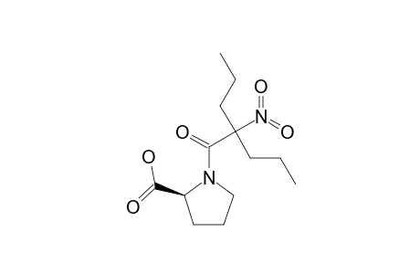 N-(2-NITRO-2,2-DIPROPYLACETYL)-L-PROLINE;N-(2-NITRO-2-PROPYLPENTANOYL)-L-PROLINE