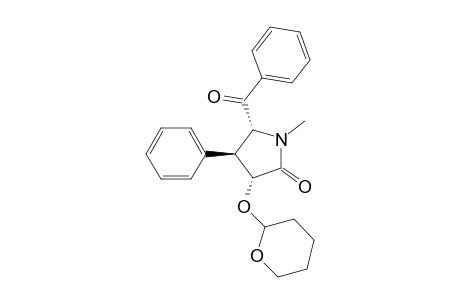 2-Pyrrolidinone, 5-benzoyl-1-methyl-4-phenyl-3-[(tetrahydro-2H-pyran-2-yl)oxy]-, [3R-(3.alpha.,4.beta.,5.alpha.)]-
