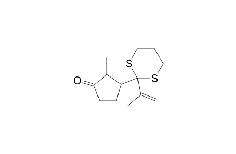 Cyclopentanone, 2-methyl-3-[2-(1-methylethenyl)-1,3-dithian-2-yl]-